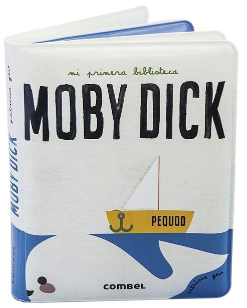 Moby Dick | 9788491016496 | Geis Conti, Patricia | Librería Castillón - Comprar libros online Aragón, Barbastro