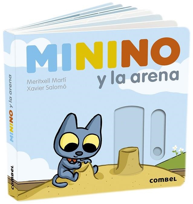 Minino y la arena | 9788491017653 | Martí Orriols, Meritxell | Librería Castillón - Comprar libros online Aragón, Barbastro