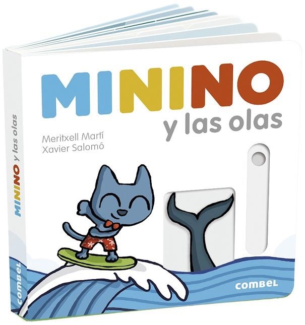Minino y las olas | 9788491015659 | Martí Orriols, Meritxell | Librería Castillón - Comprar libros online Aragón, Barbastro
