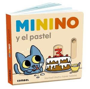 Minino y el pastel | 9788411580755 | Martí Orriols, Meritxell | Librería Castillón - Comprar libros online Aragón, Barbastro