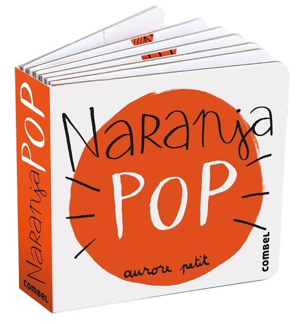 Naranja Pop | 9788411582322 | Petit, Aurore | Librería Castillón - Comprar libros online Aragón, Barbastro