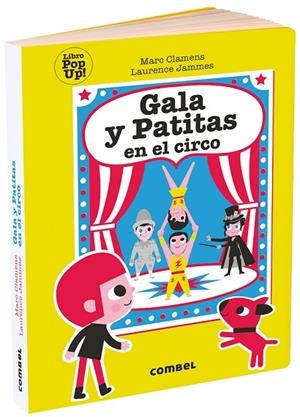 Gala y Patitas en el circo | 9788491015000 | Clamens, Marc | Librería Castillón - Comprar libros online Aragón, Barbastro