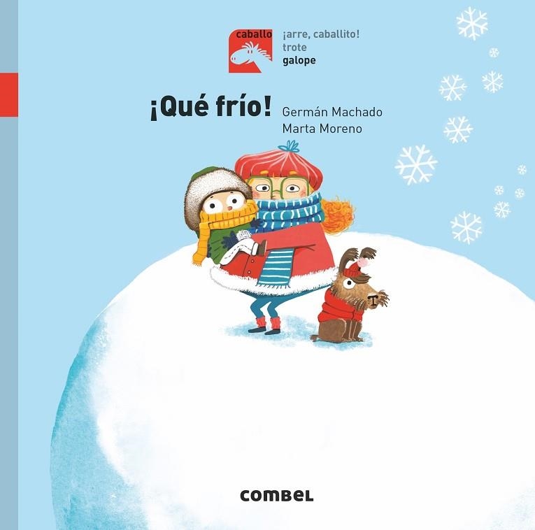 ¡Qué frío! | 9788491014256 | Machado Lens, Germán | Librería Castillón - Comprar libros online Aragón, Barbastro