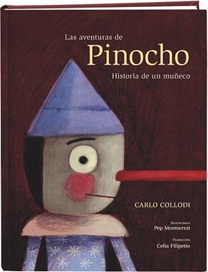 Las aventuras de Pinocho. Historia de un muñeco | 9788491011484 | Collodi, Carlo | Librería Castillón - Comprar libros online Aragón, Barbastro