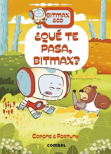 ¿Qué te pasa, Bitmax? | 9788411582575 | Copons Ramon, Jaume | Librería Castillón - Comprar libros online Aragón, Barbastro