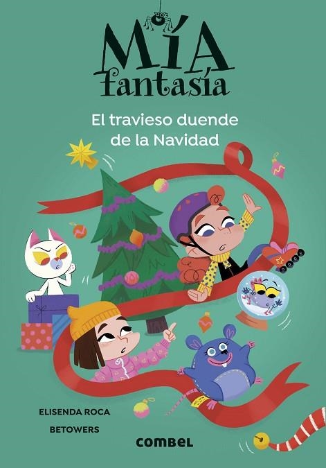Mía Fantasía. El travieso duende de la Navidad | 9788411582735 | Roca, Elisenda | Librería Castillón - Comprar libros online Aragón, Barbastro