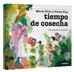 Tiempo de cosecha. Un año en el huerto | 9788411581509 | Vilar Recasens, Marta | Librería Castillón - Comprar libros online Aragón, Barbastro
