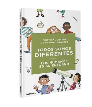 Todos somos diferentes. Los humanos en su entorno | 9788491016748 | Junyent Rodríguez, Maria Cristina | Librería Castillón - Comprar libros online Aragón, Barbastro