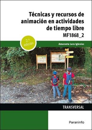 Técnicas y recursos de animación en actividades de tiempo libre | 9788428374088 | LARA IGLESIAS, AMARANTA | Librería Castillón - Comprar libros online Aragón, Barbastro
