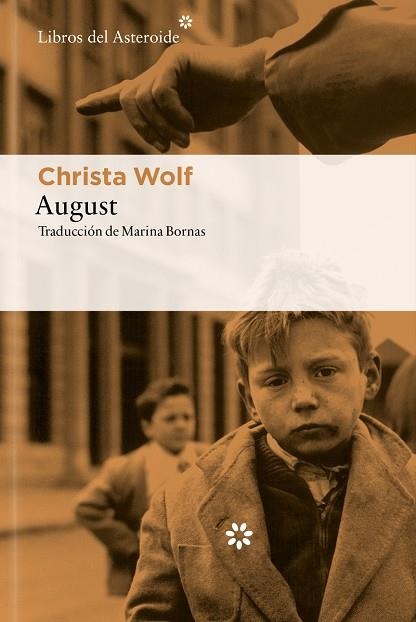 August | 9788410178991 | Wolf, Christa | Librería Castillón - Comprar libros online Aragón, Barbastro