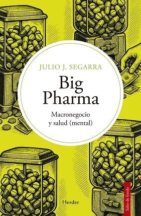 Big Pharma | 9788425452543 | Segarra Valls, Julio José | Librería Castillón - Comprar libros online Aragón, Barbastro