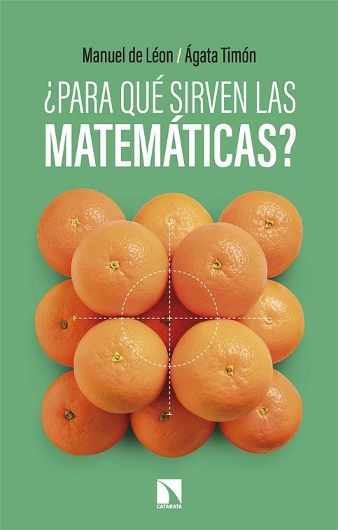 ¿Para qué sirven las matemáticas? | 9788410675452 | Manuel de León | Librería Castillón - Comprar libros online Aragón, Barbastro