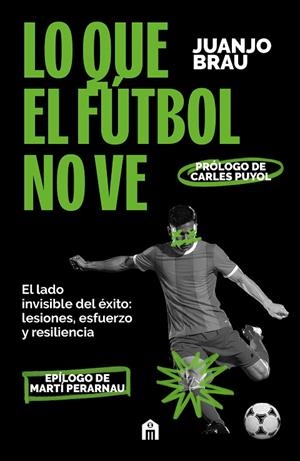 Lo que el fútbol no ve | 9791259577481 | Brau, Juanjo | Librería Castillón - Comprar libros online Aragón, Barbastro