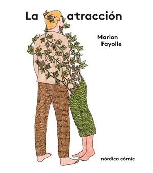 La atracción | 9791387922481 | Fayolle, Marion | Librería Castillón - Comprar libros online Aragón, Barbastro