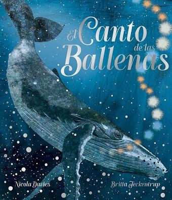 El canto de las ballenas | 9791387834807 | Nicola Davies | Librería Castillón - Comprar libros online Aragón, Barbastro