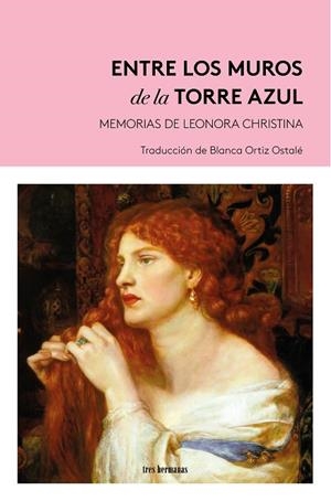 Entre los muros de la Torre Azul | 9788419243737 | Ulfeldt, Leonora Christina | Librería Castillón - Comprar libros online Aragón, Barbastro
