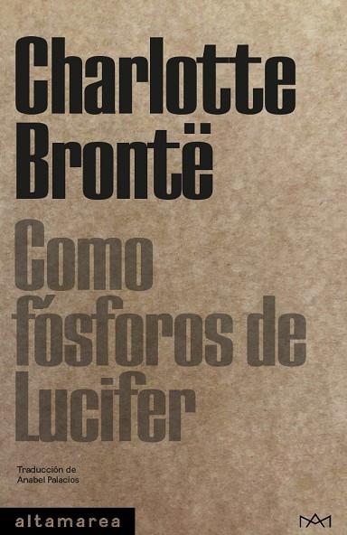 Como fósforos de Lucifer | 9788418481161 | Brontë, Charlotte | Librería Castillón - Comprar libros online Aragón, Barbastro