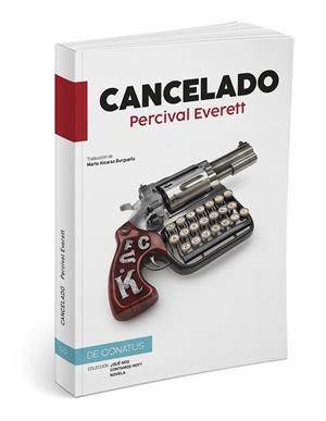 Cancelado | 9788410182059 | Everett, Percival | Librería Castillón - Comprar libros online Aragón, Barbastro