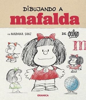 Dibujando a Mafalda (ed. españa) | 9786316693648 | Sanz, Mariana | Librería Castillón - Comprar libros online Aragón, Barbastro