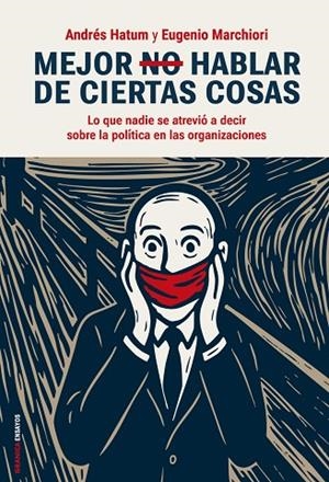 Mejor No Hablar De Ciertas Cosas | 9786316544919 | Marchiori, Eugenio | Librería Castillón - Comprar libros online Aragón, Barbastro