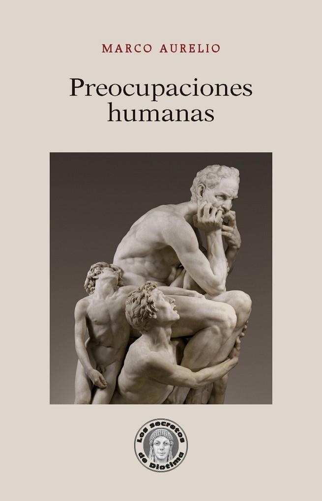 Preocupaciones humanas | 9788419782854 | Marco Aurelio | Librería Castillón - Comprar libros online Aragón, Barbastro