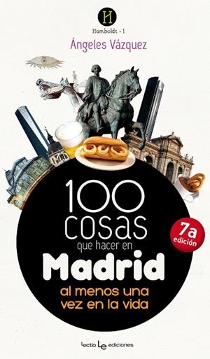 100 cosas que hacer en Madrid | 9788415088790 | Vázquez, Ángeles | Librería Castillón - Comprar libros online Aragón, Barbastro