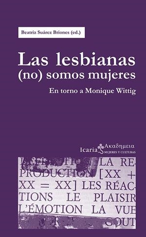 Las lesbianas (no) somos mujeres | 9788498885385 | Suárez Briones, Beatriz | Librería Castillón - Comprar libros online Aragón, Barbastro