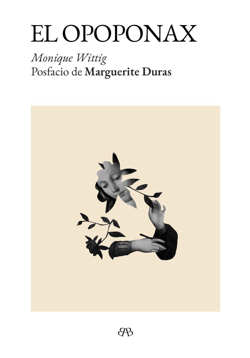 El Opoponax | 9788412899054 | Wittig, Monique | Librería Castillón - Comprar libros online Aragón, Barbastro