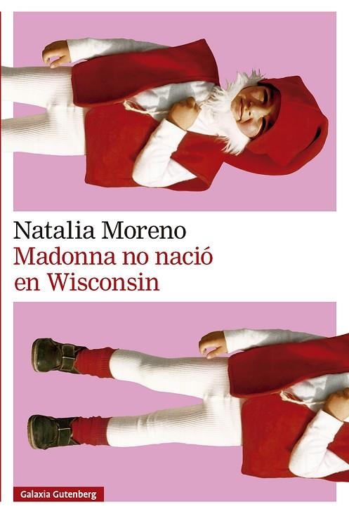 Madonna no nació en Wisconsin | 9791388019524 | Moreno, Natalia | Librería Castillón - Comprar libros online Aragón, Barbastro
