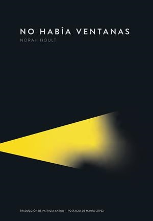 No había ventanas | 9789992083093 | Hoult, Norah | Librería Castillón - Comprar libros online Aragón, Barbastro