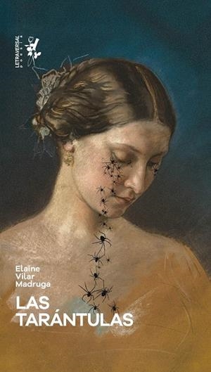 Las tarántulas | 9791399098419 | Vilar Madruga, Elaine | Librería Castillón - Comprar libros online Aragón, Barbastro