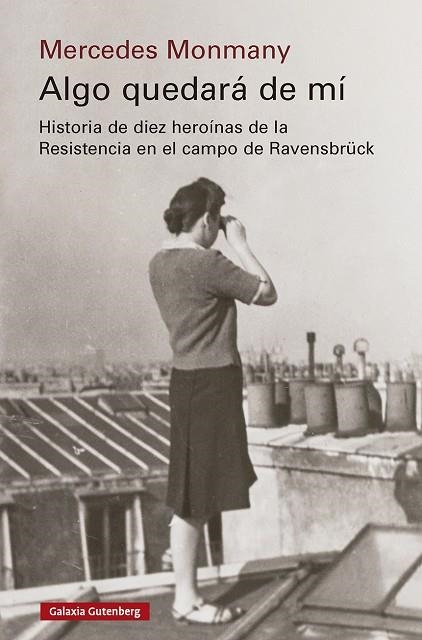 Algo quedará de mí | 9791387605735 | Monmany, Mercedes | Librería Castillón - Comprar libros online Aragón, Barbastro