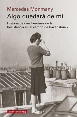 Algo quedará de mí | 9791387605735 | Monmany, Mercedes | Librería Castillón - Comprar libros online Aragón, Barbastro
