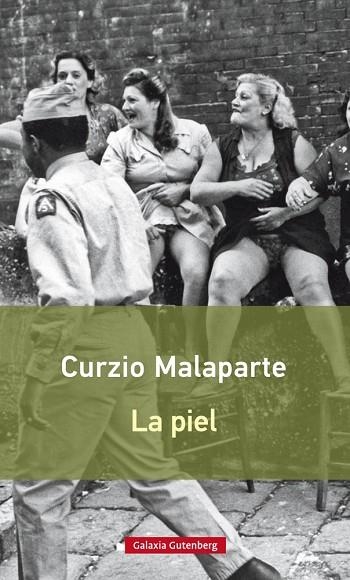 La piel- Rústica | 9788416734009 | Malaparte, Curzio | Librería Castillón - Comprar libros online Aragón, Barbastro