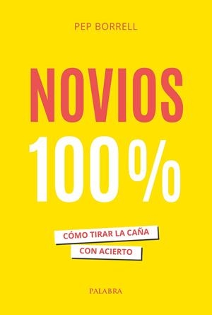 Novios 100% | 9788413683973 | Borrell Vilanova, Pep | Librería Castillón - Comprar libros online Aragón, Barbastro