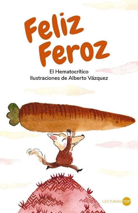 Feliz Feroz | 9788414362754 | Hematocrítico, El | Librería Castillón - Comprar libros online Aragón, Barbastro