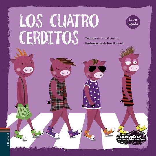 Los Cuatro Cerditos | 9788414067178 | Vivim del Cuentu | Librería Castillón - Comprar libros online Aragón, Barbastro