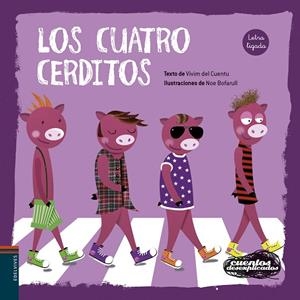 Los Cuatro Cerditos | 9788414067178 | Vivim del Cuentu | Librería Castillón - Comprar libros online Aragón, Barbastro