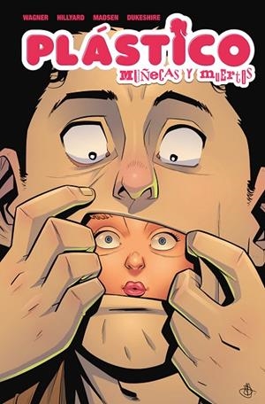 PLASTICO: MUÑECAS Y MUERTOS | 9788467980585 | WAGNER, DOUG/HILLYARD, DANIEL/MADSEN, MICHELLE | Librería Castillón - Comprar libros online Aragón, Barbastro