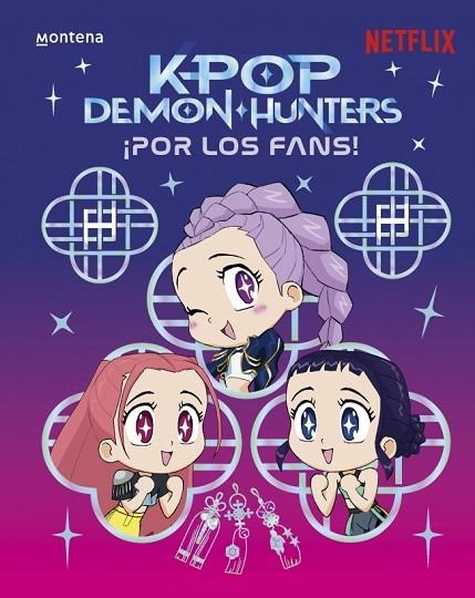 KPop Demon Hunters: ¡Por los fans! | 9791387973308 | Netflix | Librería Castillón - Comprar libros online Aragón, Barbastro