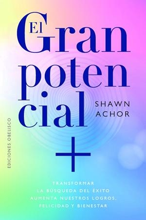 El gran potencial | 9788411723503 | Achor, Shawn | Librería Castillón - Comprar libros online Aragón, Barbastro