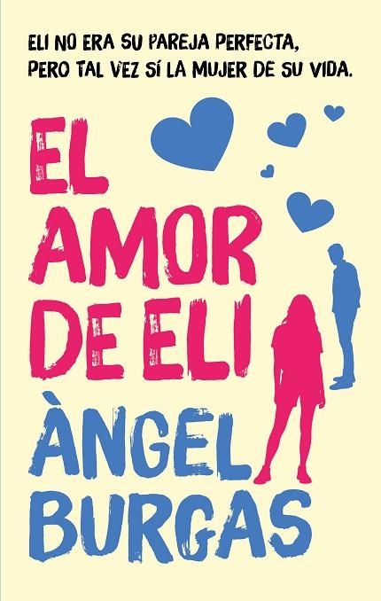 EL AMOR DE ELI | 9788468377230 | Burgas, Àngel | Librería Castillón - Comprar libros online Aragón, Barbastro