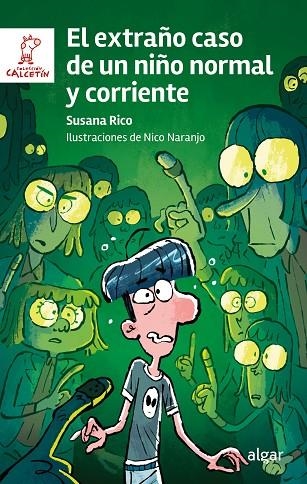 El extraño caso de un niño normal y corriente | 9788491428848 | Susana Rico | Librería Castillón - Comprar libros online Aragón, Barbastro
