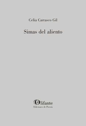 SIMAS DEL ALIENTO | 9791399086133 | CELIA, CARRASCO | Librería Castillón - Comprar libros online Aragón, Barbastro