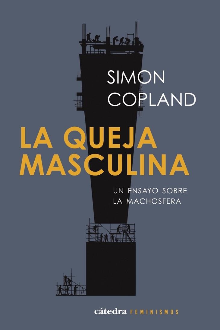 La queja masculina | 9788437649733 | Copland, Simon James | Librería Castillón - Comprar libros online Aragón, Barbastro