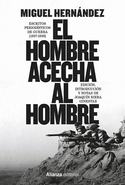 El hombre acecha al hombre | 9791370091422 | Hernández, Miguel/Riera Ginestar, Joaquín | Librería Castillón - Comprar libros online Aragón, Barbastro