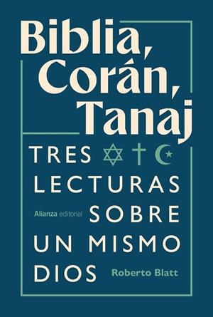 Biblia, Corán, Tanaj | 9791370091743 | Blatt, Roberto | Librería Castillón - Comprar libros online Aragón, Barbastro