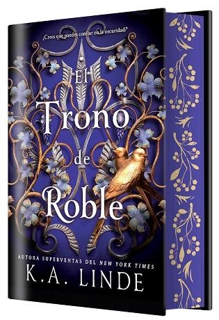 El trono de roble (EDICIÓN ESPECIAL LIMITADA) | 9788410163546 | Linde, K. A. | Librería Castillón - Comprar libros online Aragón, Barbastro