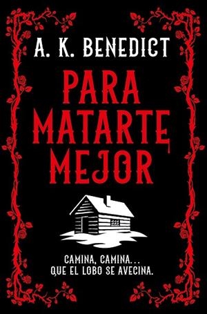 Para matarte mejor | 9788410346680 | Benedict, A.K. | Librería Castillón - Comprar libros online Aragón, Barbastro