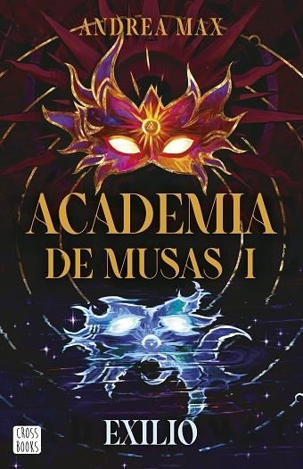 Academia de musas 1. Exilio | 9788408316206 | Max, Andrea | Librería Castillón - Comprar libros online Aragón, Barbastro
